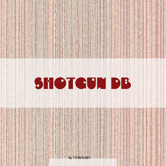 Shotgun DB example